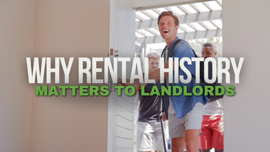 Why Rental History Matters to Landlords